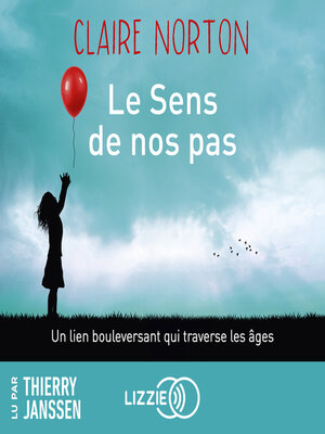 cover image of Le Sens de nos pas